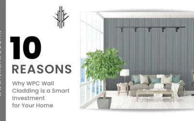 10 Reasons Why WPC Wall Cladding is a Smart Investment for Your Home