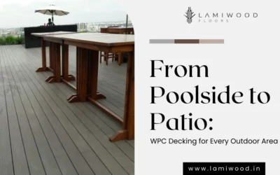 From Poolside to Patio: WPC Decking for Every Outdoor Area