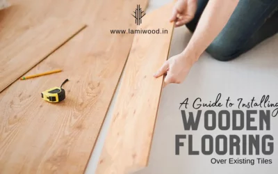 A Guide to Installing Wooden Flooring Over Existing Tiles