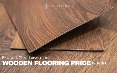Factors That Impact the Wooden Flooring Price in India