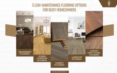 5 Low-Maintenance Flooring Options for Busy Homeowners