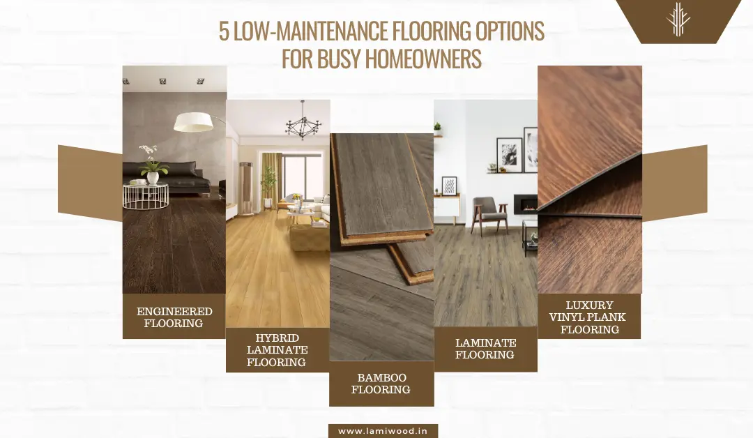 5 Low-Maintenance Flooring Options for Busy Homeowners