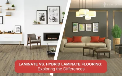 Laminate vs. Hybrid Laminate Flooring: Exploring the Differences
