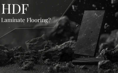 HDF Laminate Flooring? Importance And Advantages