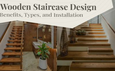Wooden Staircase Design – Benefits, Types, and Installation