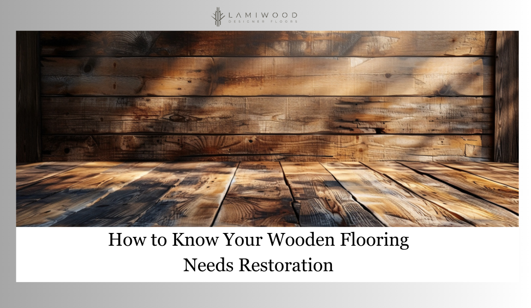 woodedn flooring Needs Restoration- Lamiwood