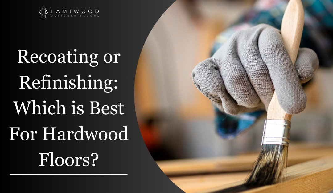 Recoating or Refinishing: