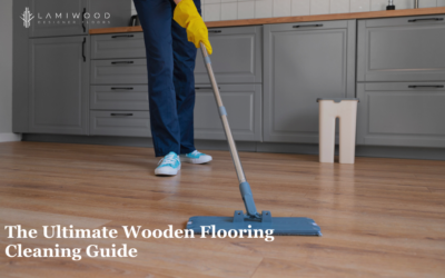 The Ultimate Wooden Flooring Cleaning Guide