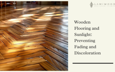 Wooden Flooring and Sunlight: Preventing Fading and Discoloration