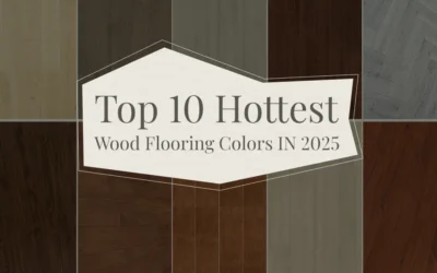 Top 10 Hottest Wooden Flooring Colors In 2025