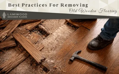 Best Practices for Removing Old Wooden Flooring