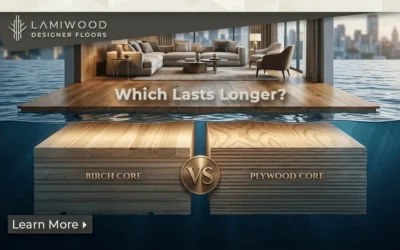 Birch Core vs Plywood Core Engineered Flooring: Which Lasts Longer?